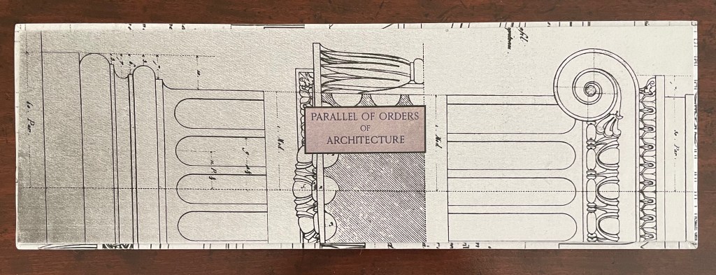 An architectural diagram illustrating classical column orders, featuring detailed engravings and a title label reading 'PARALLEL OF ORDERS OF ARCHITECTURE'.