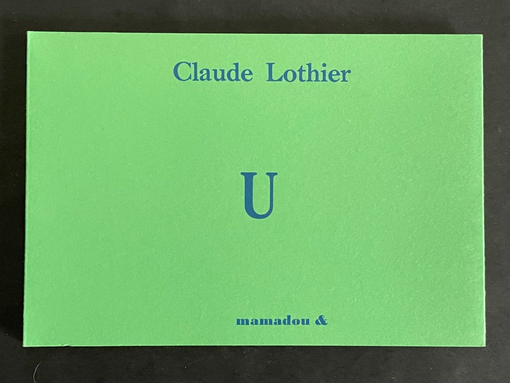 A green card featuring the text 'Claude Lothier' at the top, the letter 'U' in the center, and 'mamadou &' at the bottom.
